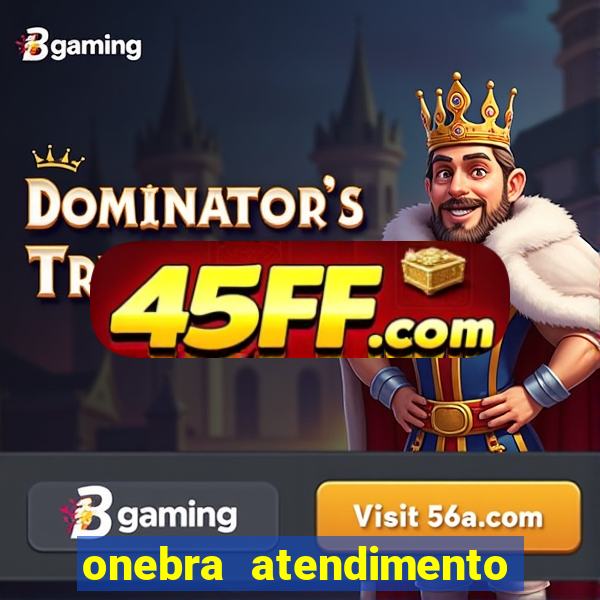 onebra atendimento ao Cliente